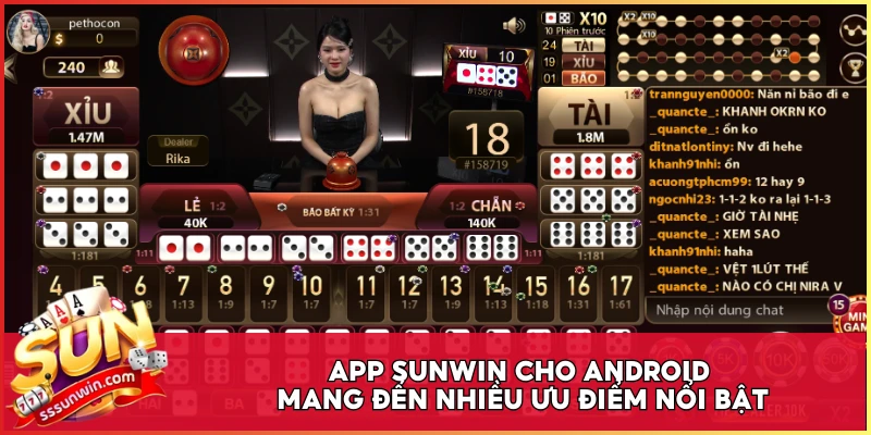 App Sunwin cho Android mang đến nhiều ưu điểm nổi bật
