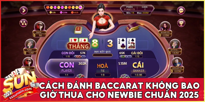 Cách đánh Baccarat không bao giờ thua