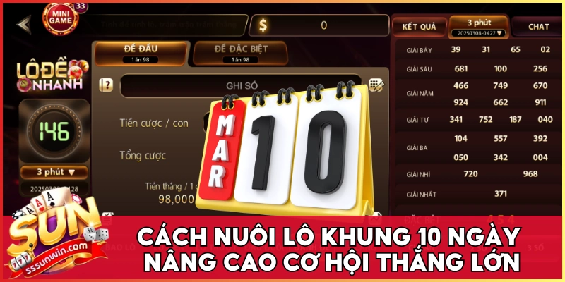 Cách nuôi lô khung 10 ngày