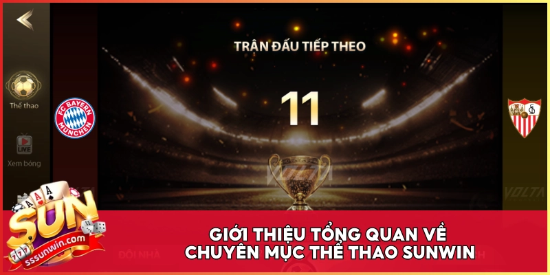 Giới thiệu tổng quan về chuyên mục Thể Thao Sunwin