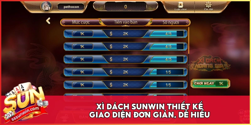 Xì Dách Sunwin thiết kế giao diện đơn giản, dễ hiểu giúp