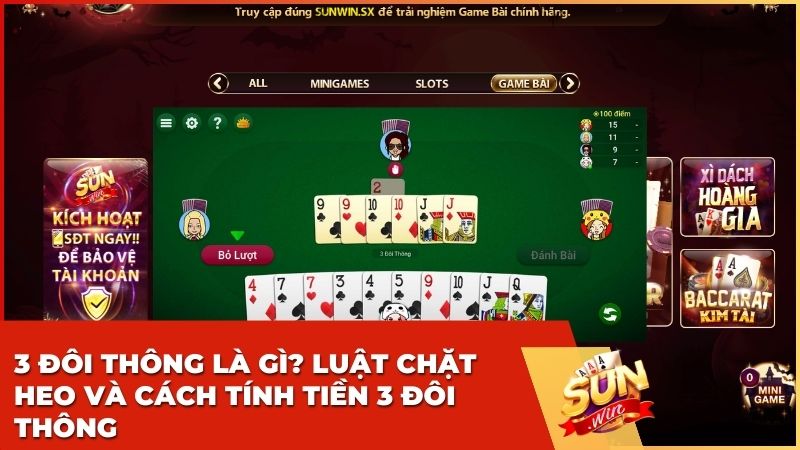 3 đôi thông là gì? Luật chặt heo và cách tính tiền 3 đôi thông