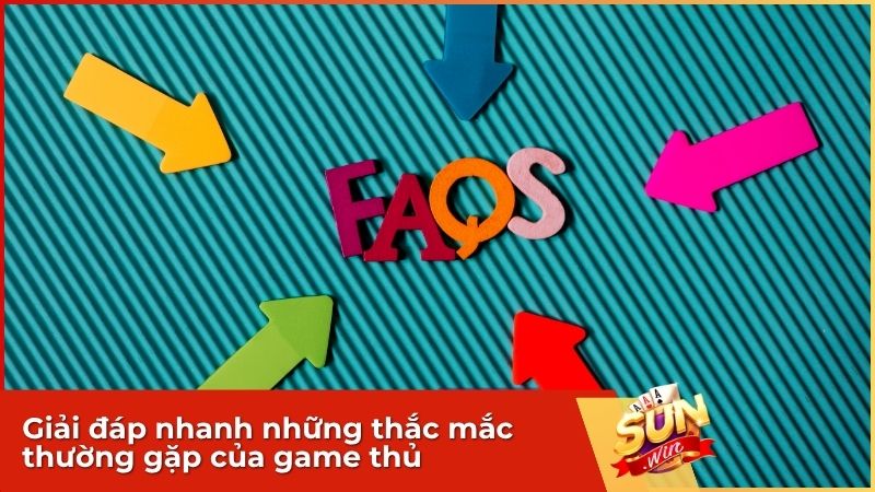Giải đáp nhanh những thắc mắc thường gặp của game thủ