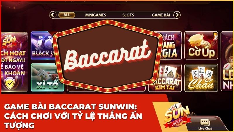 Game Bài Baccarat Sunwin - Hướng Dẫn Luật Chơi & Bí Kíp Thắng Lớn 3 Game Bài Baccarat Sunwin – Hướng Dẫn Luật Chơi & Bí Kíp Thắng Lớn