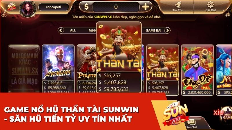 Game Nổ Hũ Thần Tài Sunwin – Game Slot Chiêu Tài Lộc, Nổ Jackpot Tiền Tỷ