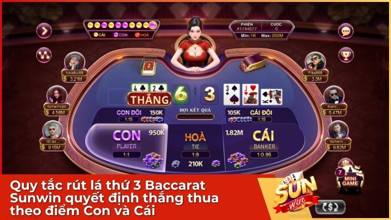 Baccarat Kim Tài - Hướng Dẫn Luật Chơi, Tỷ Lệ Thưởng 1:15 & Mẹo Soi Cầu 2 Quy tắc rút lá thứ 3 Baccarat Sunwin quyết định thắng thua theo điểm Con và Cái