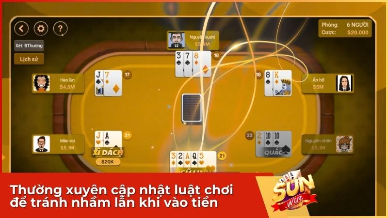 Giải đáp: Xì bàn và Xì dách cái nào lớn hơn tại cổng game Sunwin? 4 Thường xuyên cập nhật luật chơi để tránh nhầm lẫn khi vào tiền