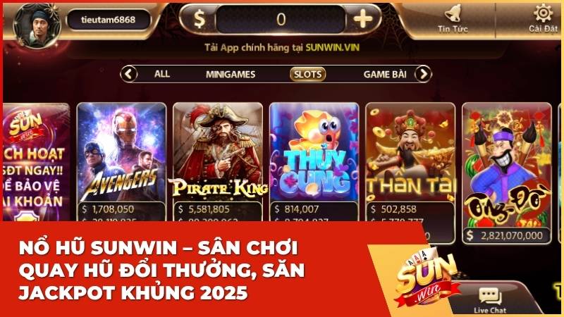 Nổ Hũ Sunwin – Sân Chơi Quay Hũ Đổi Thưởng, Săn Jackpot Khủng 2025 5 Nổ Hũ Sunwin – Sân Chơi Quay Hũ Đổi Thưởng, Săn Jackpot Khủng 2025