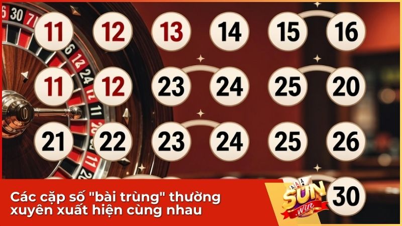 Soi Cầu Bạc Nhớ Sunwin – 5 Phương Pháp Bắt Cầu XSMB Chuẩn 4 Các cặp số "bài trùng" thường xuyên xuất hiện cùng nhau
