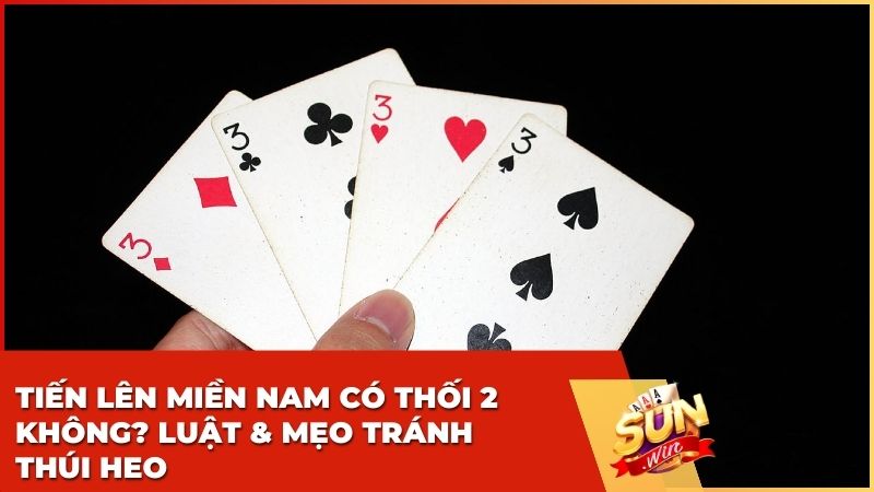 Tứ quý là gì? Luật chặt và cách tính thưởng tại Sunwin