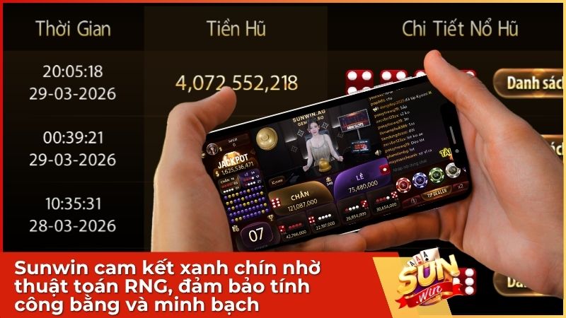 Sunwin cam kết xanh chín nhờ thuật toán RNG, đảm bảo tính công bằng và minh bạch tuyệt đối cho mọi người chơi