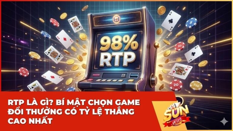 rtp la gi bi quyet chon game doi thuong - Giải Mã RTP: Chỉ Số Quyết Định Chiến Thắng Khi Chơi Cá Cược Trực Tuyến